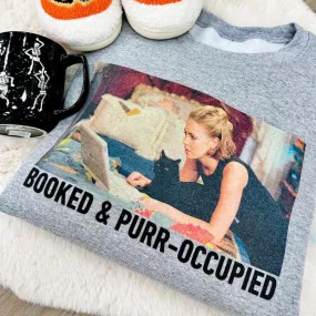 'Booked & Purr-Occupied' Crewneck Sweatshirt