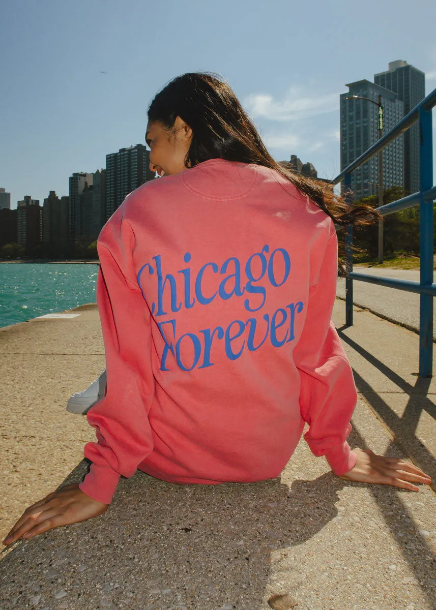 Chicago Forever! Garment-Dyed Sweatshirt - Watermelon