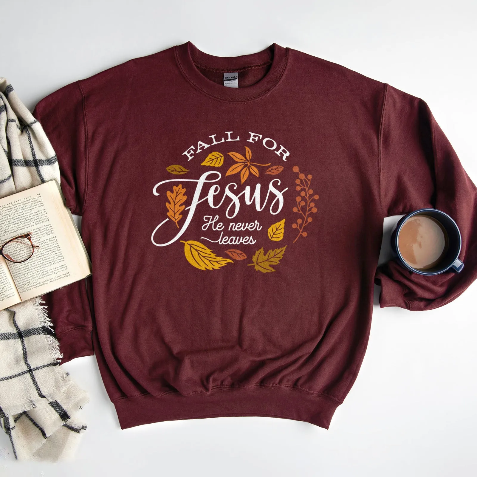 Fall For Jesus He Never Leaves Sweatshirt